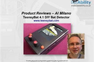 ‘Product Reviews’ – Al Milano – TeensyBat 4.1 DIY Bat Detector