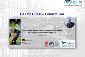 ‘Be Our Guest’ – Fabrizio Gili – Using Mobile Device Microphones To Monitor Bats