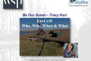 ‘Be Our Guest’ – Tracy Kerr (WSP) – EnvCoW – Who, Why, When & What?